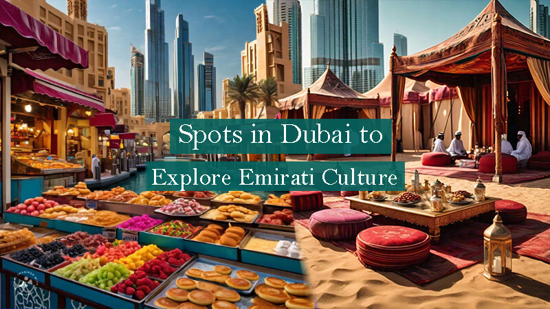 spots to explore emirati culture in Dubai